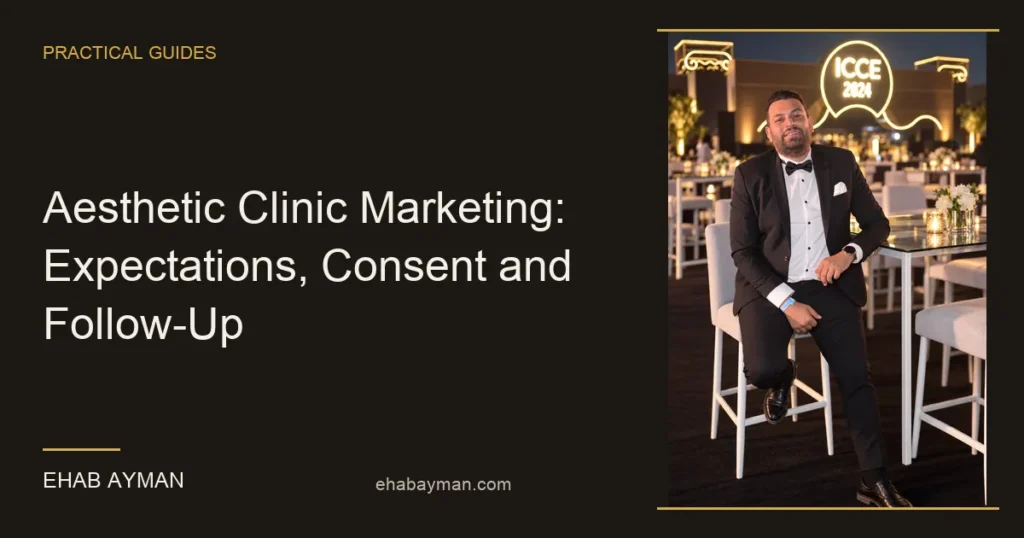 Article cover: Aesthetic Clinic Marketing: Expectations, Consent and Follow-Up