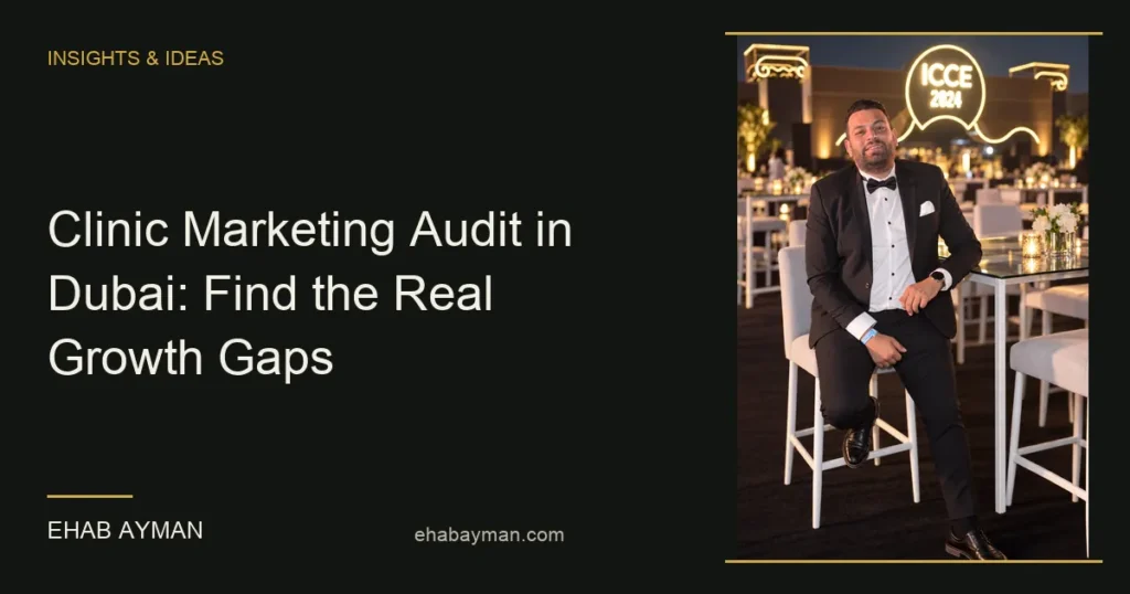 Article cover: Clinic Marketing Audit in Dubai: Find the Real Growth Gaps
