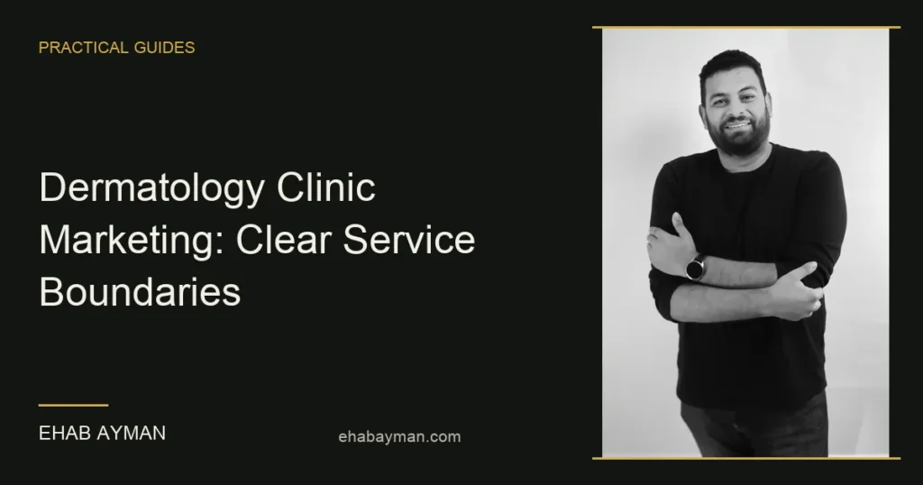 Article cover: Dermatology Clinic Marketing: Clear Service Boundaries