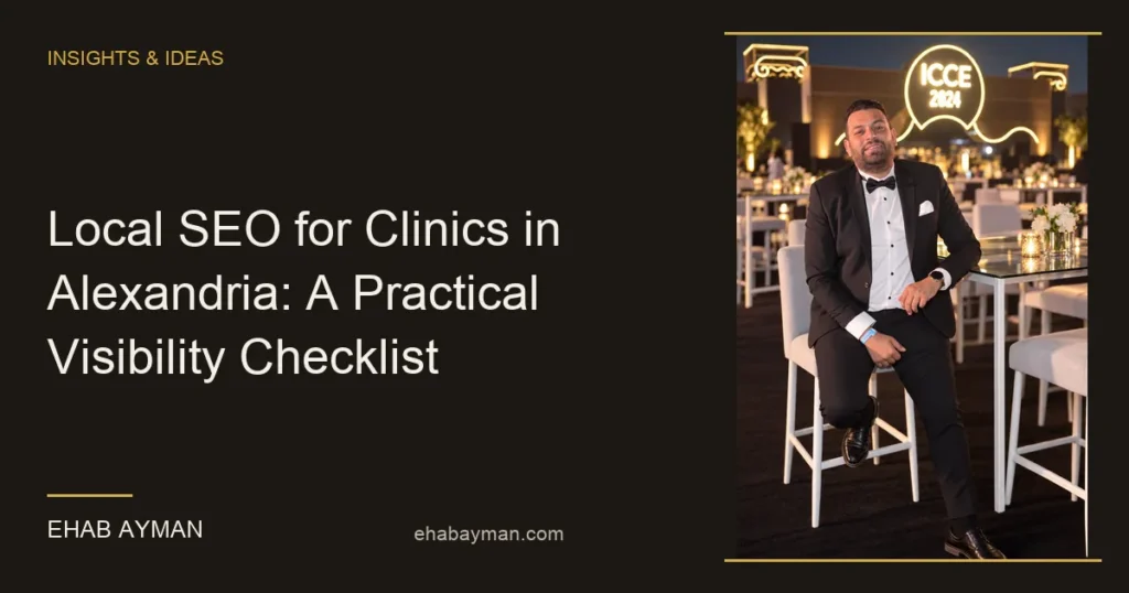Article cover: Local SEO for Clinics in Alexandria: A Practical Visibility Checklist