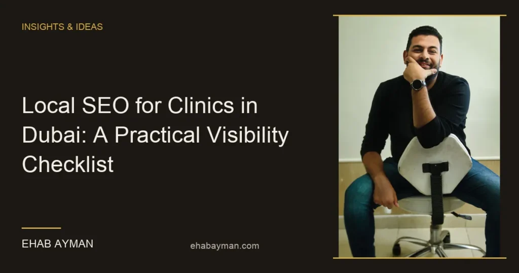 Article cover: Local SEO for Clinics in Dubai: A Practical Visibility Checklist