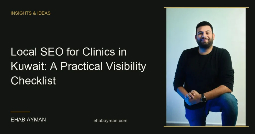 Article cover: Local SEO for Clinics in Kuwait: A Practical Visibility Checklist
