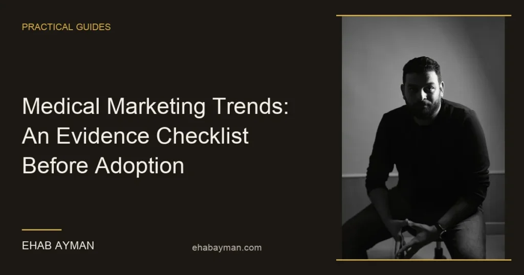 Article cover: Medical Marketing Trends: An Evidence Checklist Before Adoption